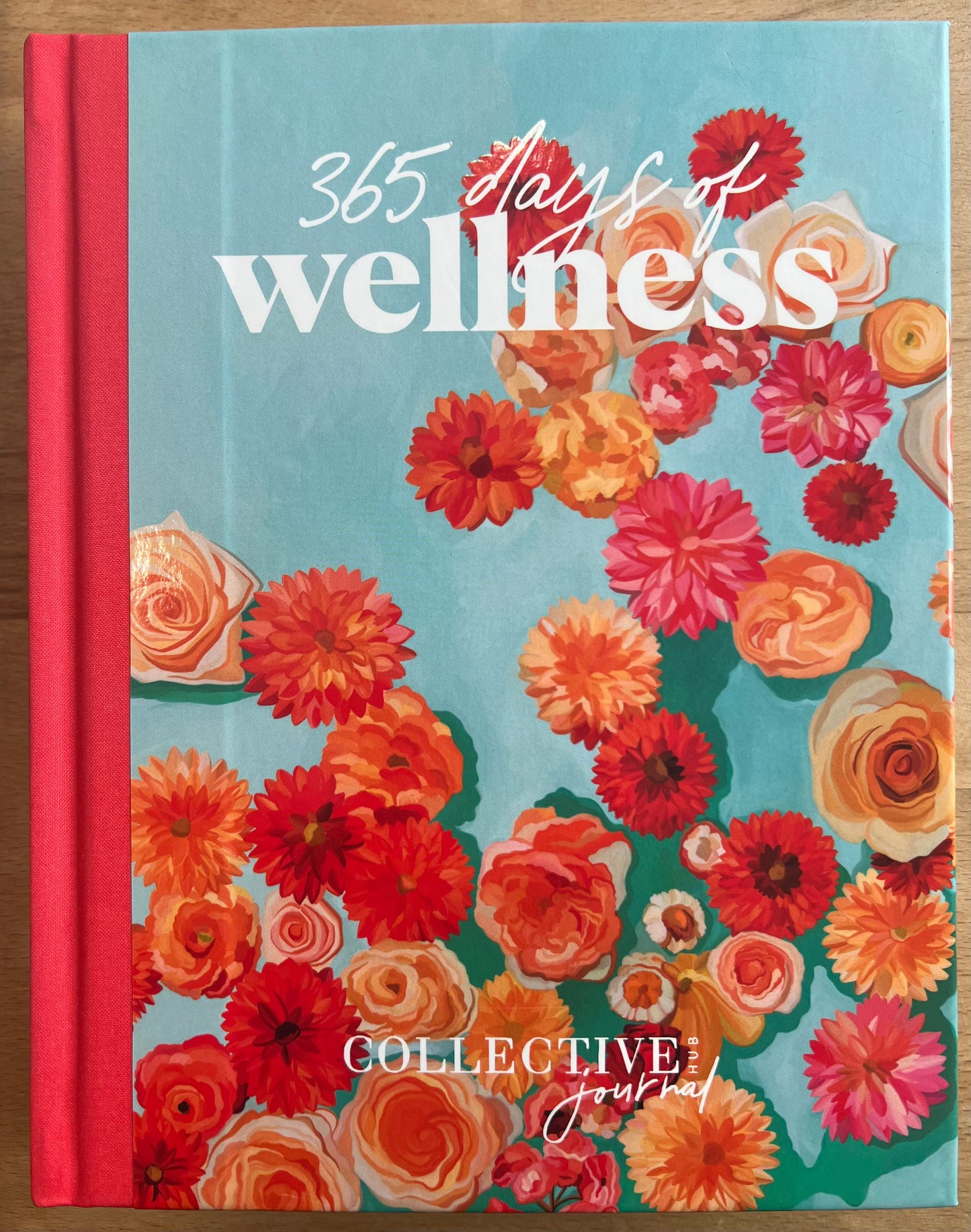 365 Days of Wellness - Collective Hub Journal